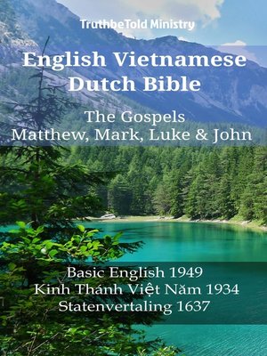 cover image of English Vietnamese Dutch Bible--The Gospels--Matthew, Mark, Luke & John